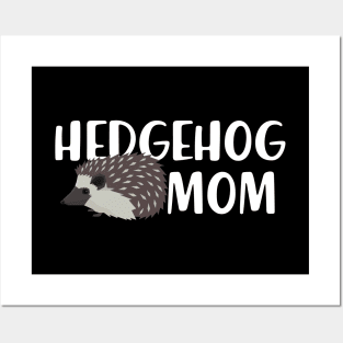 Hedgehog Mom Posters and Art